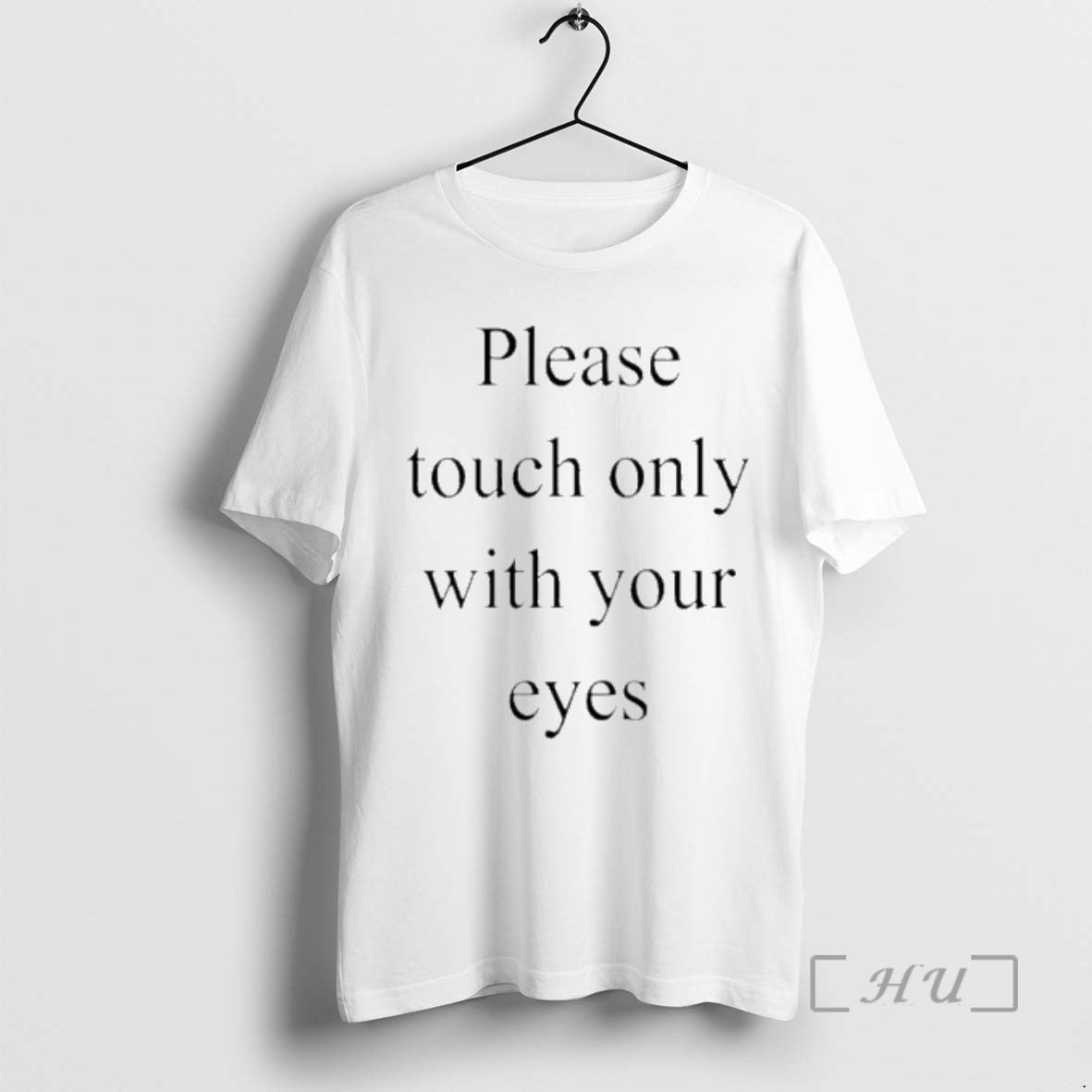 Officials Please Touch Only With Your Eyes T-Shirts, Hoodie, Sweatshirt | AU01DripNestTees.com