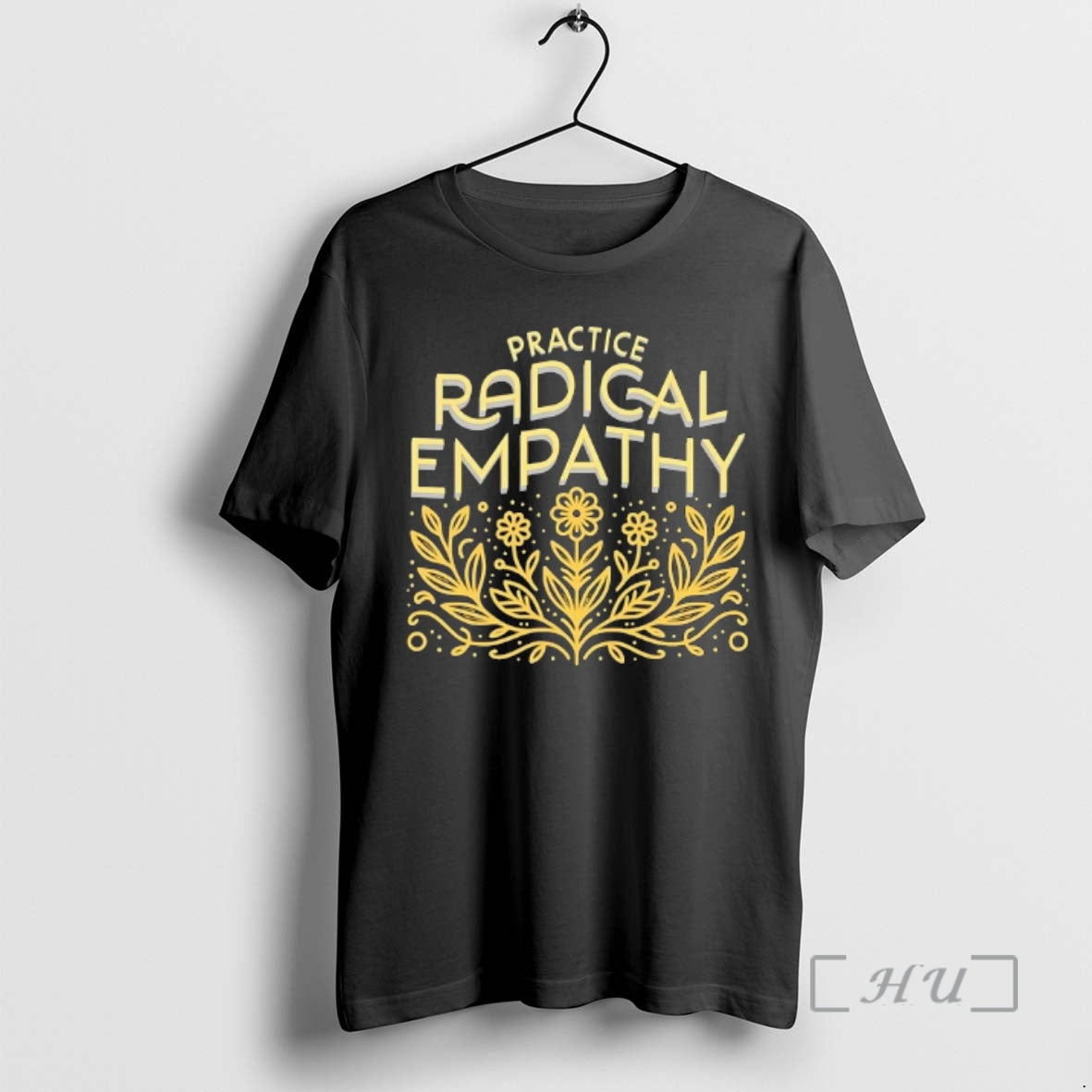 Officials Practice Radical Empathy Floral T-Shirts, Hoodie, Sweatshirt | AU01DripNestTees.com