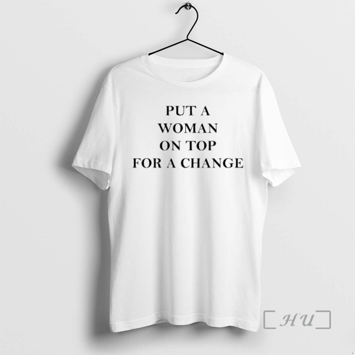 Officials Put A Woman On Top For A Change T-Shirts, Hoodie, Sweatshirt | AU01DripNestTees.com