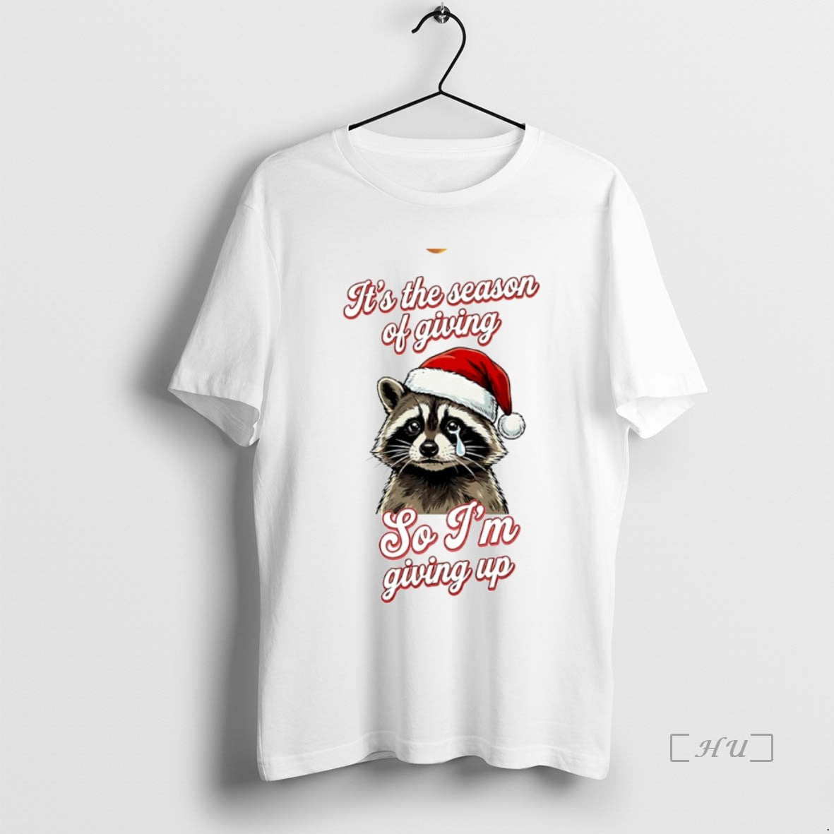 Officials Raccoon Its The Season Of Giving So Im Giving Up Circle Premium T Shirts Hoodie, Sweatshirt | AU01DripNestTees.com
