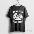 Officials Real Men Hold Hands Arm Wrestling T-Shirts, Hoodie, Sweatshirt | AU01DripNestTees.com