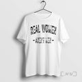 Officials Real Women Arent Men T-Shirts, Hoodie, Sweatshirt | AU01DripNestTees.com
