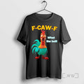 Officials Rooster Frightened F Caw F What The Heli Funny T-Shirts, Hoodie, Sweatshirt | AU01DripNestTees.com