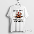Officials Rooster The Good News Is Ive Made It To My Golden Years The Bad T-Shirts, Hoodie, Sweatshirt | AU01DripNestTees.com