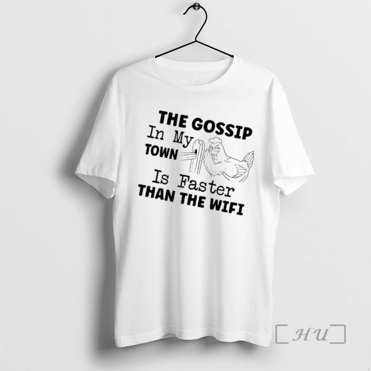 Officials Rooster The Gossip In My Town Is Faster Than The Wifi Premium T Shirts Hoodie, Sweatshirt | AU01DripNestTees.com