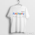 Officials Saint Anthony Google Search Bar T Shirt