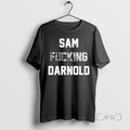 Officials Sam Fucking Darnold T-Shirts, Hoodie, Sweatshirt | AU01DripNestTees.com