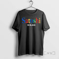 Officials Satoshi Is Black T-Shirts, Hoodie, Sweatshirt | AU01DripNestTees.com