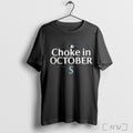 Officials Seattle Mariners 2025 Choke In October Mlb Postseason Locker Room T Shirt