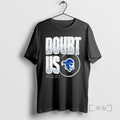 Officials Seton Hall Pirates Doubt Us 2025 Circle Black T-Shirts, Hoodie, Sweatshirt | AU01DripNestTees.com