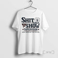 Officials Shit Show Supervisor Because Someone Has To Run The Circus Premium T Shirts Sweater Hoodie, Sweatshirt