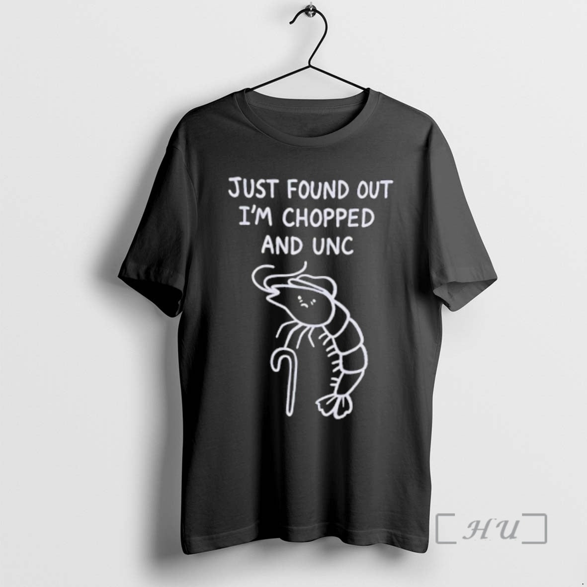 Officials Shrimp Just Found Out Im Chopped And Unc T-Shirts, Hoodie, Sweatshirt | AU01DripNestTees.com
