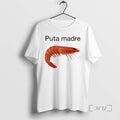 Officials Shrimp Puta Madre T-Shirts, Hoodie, Sweatshirt | AU01DripNestTees.com