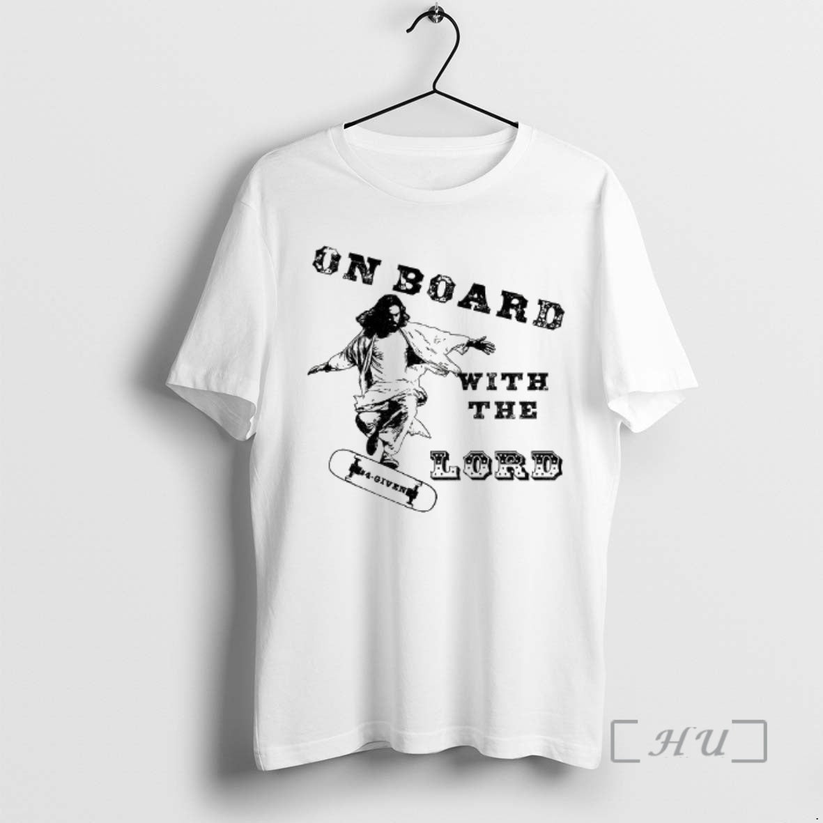 Officials Skateboard Jesus On Board With The Lord T-Shirts, Hoodie, Sweatshirt | AU01DripNestTees.com