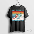 Officials Skiing Got Passed By My Daughter T-Shirts, Hoodie, Sweatshirt | AU01DripNestTees.com