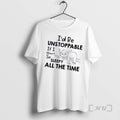 Officials Sloth Id Be Unstoppable If I Wasnt So Sleepy All The Time Premium T-Shirts, Hoodie, Sweatshirt