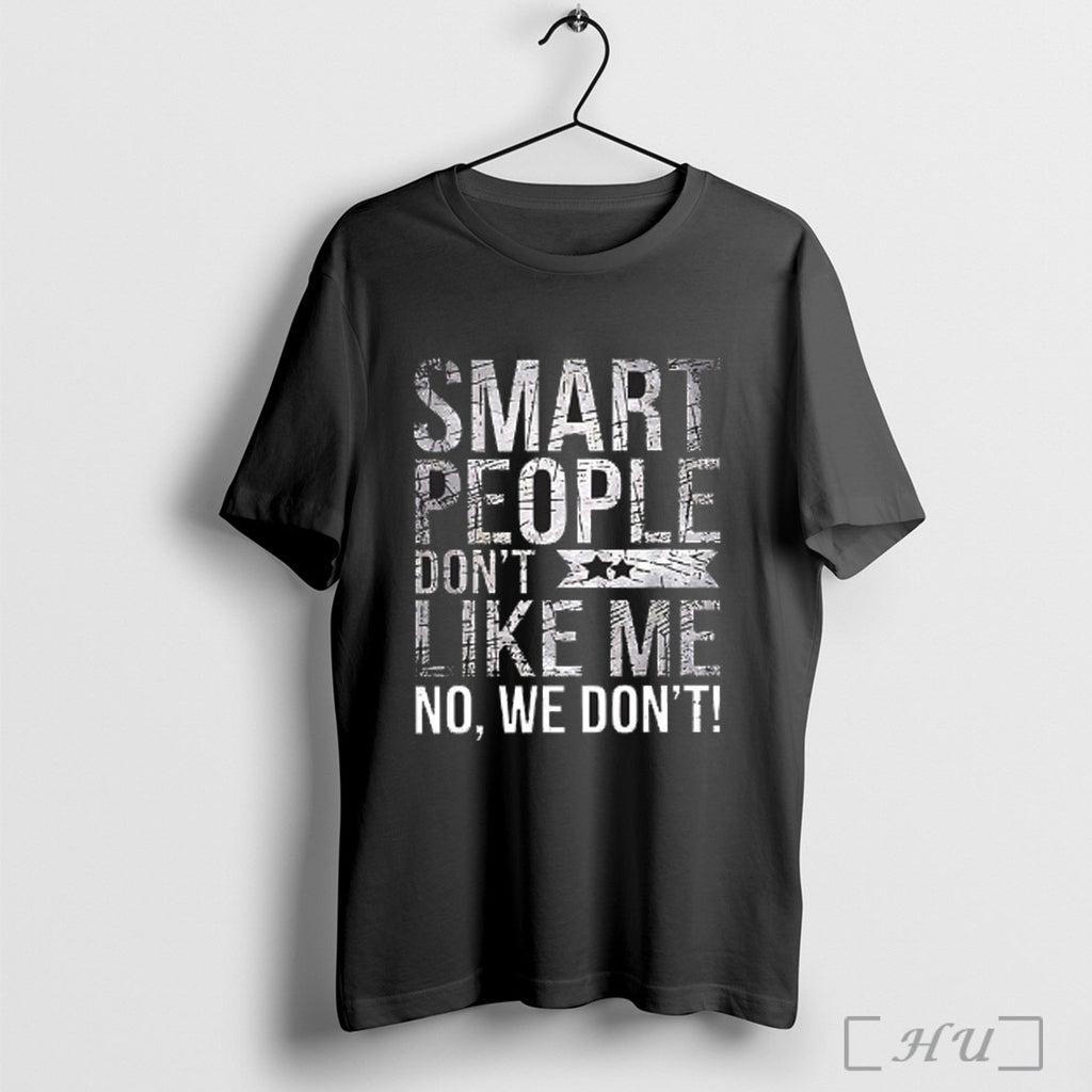 Officials Smart People Dont Like Me Anti Trump V Neck T Shirt