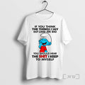 Officials Smurf If You Think The Things I Say Out Loud Are Bad You Should T-Shirts, Hoodie, Sweatshirt | AU01DripNestTees.com