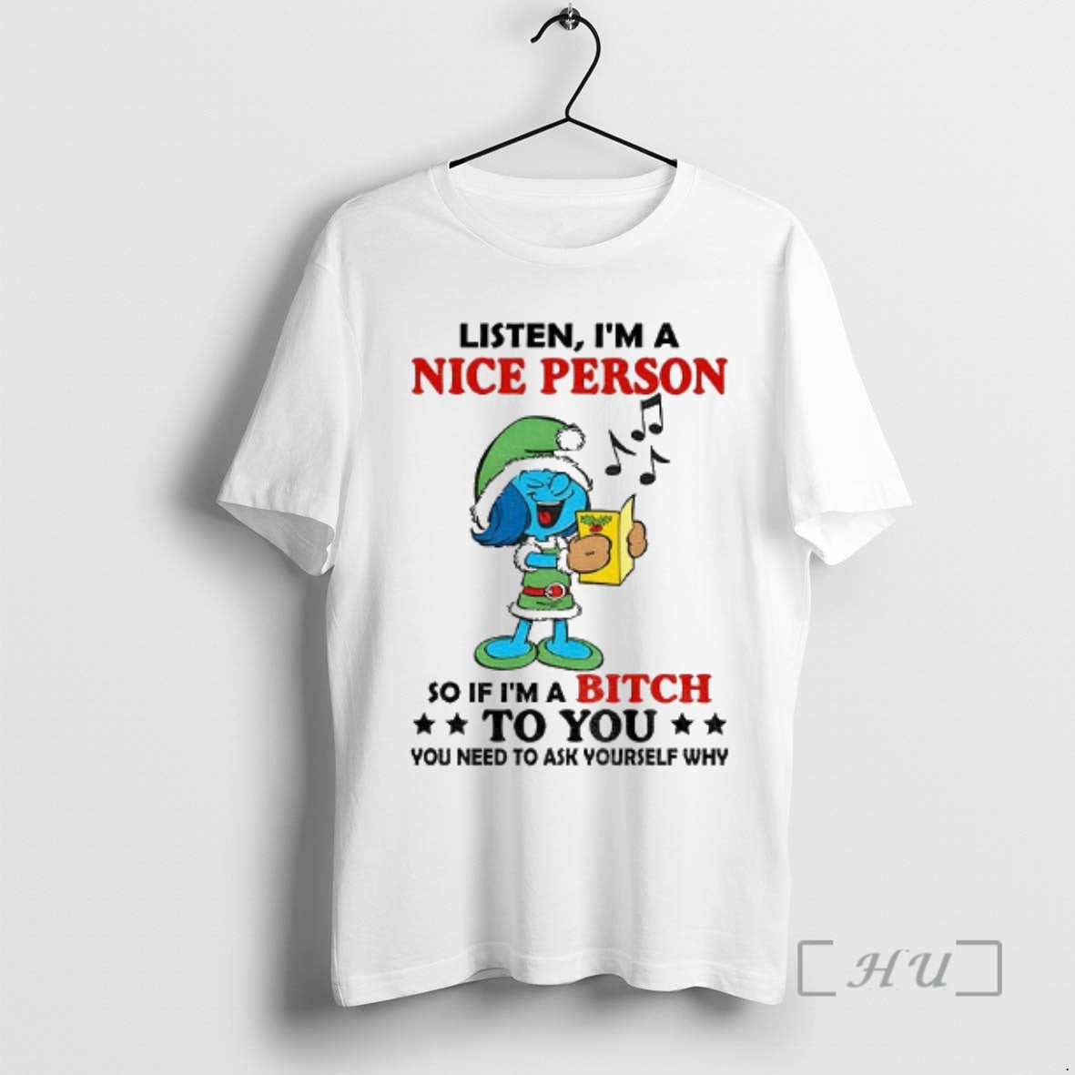 Officials Smurf Listen Im A Nice Person So If Im A Bitch To You You T-Shirts, Hoodie, Sweatshirt | AU01DripNestTees.com