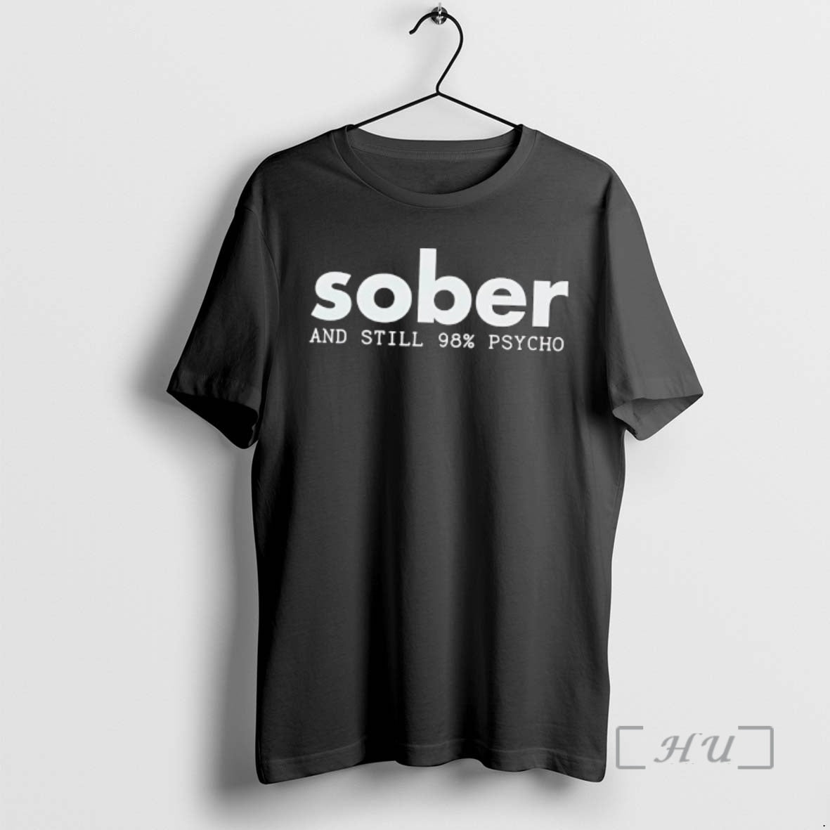 Officials Sober And Still 98 Psycho Text T-Shirts, Hoodie, Sweatshirt | AU01DripNestTees.com