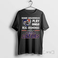 Officials Some Grandmas Play Bingo Real Grandmas Florida Gators T-Shirts, Hoodie, Sweatshirt | AU01DripNestTees.com