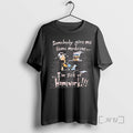 Officials Somebody Give Me Some Medicine Im Sick Of Homework T-Shirts, Hoodie, Sweatshirt | AU01DripNestTees.com