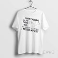 Officials Squirrel I Dont Always Go The Extra Mile But When I Do Its Because T-Shirts, Hoodie, Sweatshirt