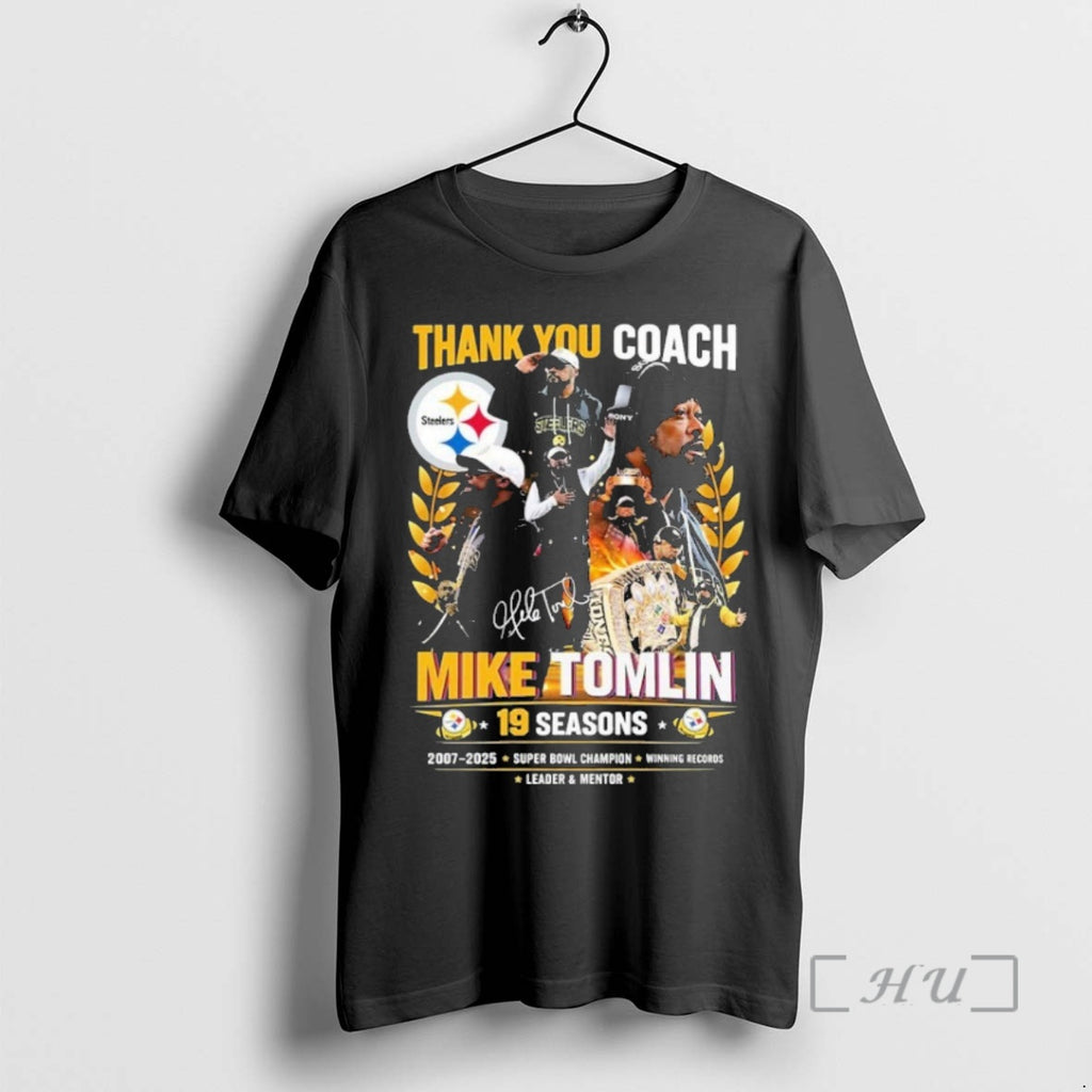 Officials Steelers Thank You Coach Mike Tomlin 19 Seasons 2007 2025 Premium T Shirts Sweater Hoodie, Sweatshirt