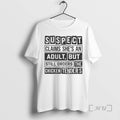 Officials Suspect Claims Shes An Adult But Orders Chicken Tenders T-Shirts, Hoodie, Sweatshirt | AU01DripNestTees.com