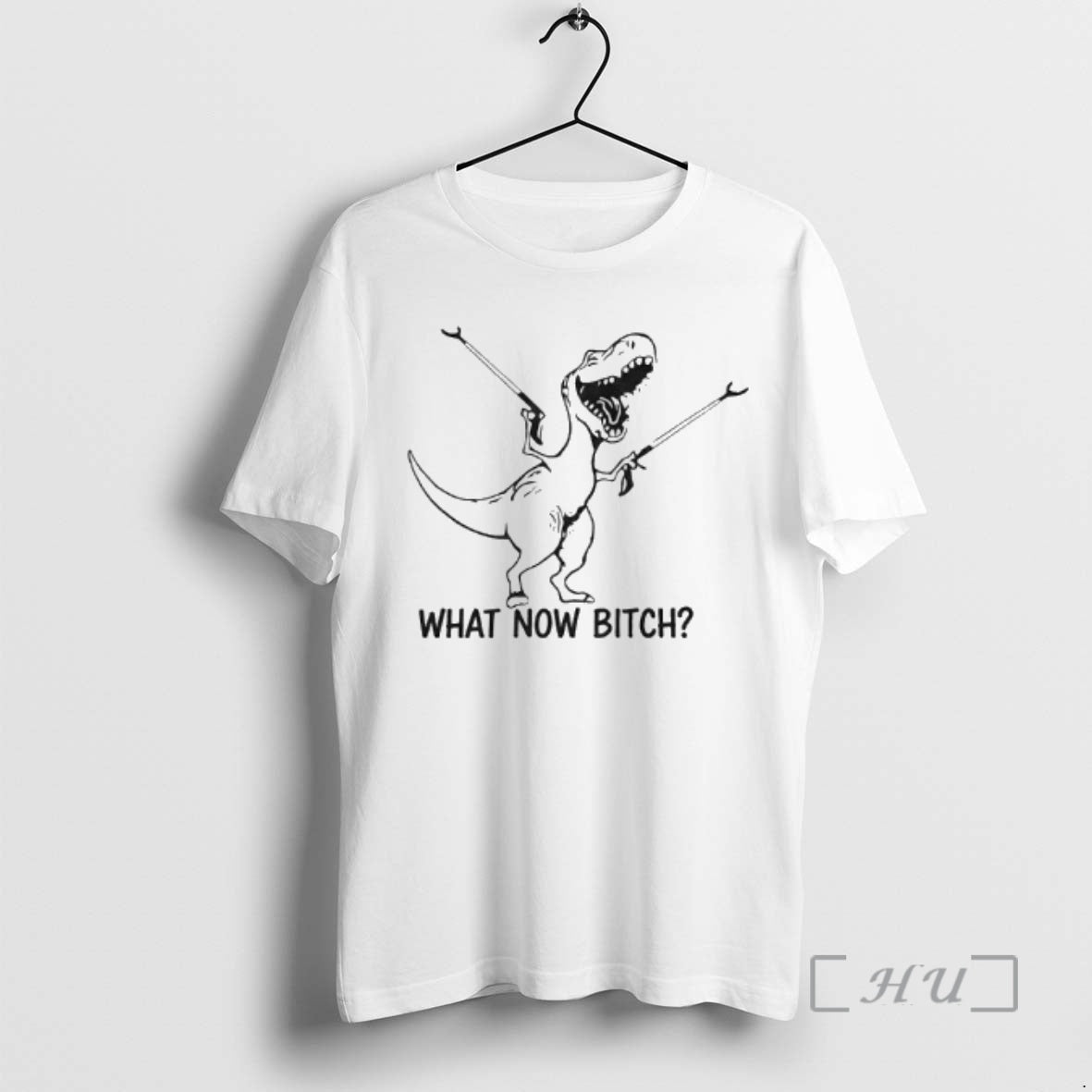 Officials T Rex What Now Bitch T-Shirts, Hoodie, Sweatshirt | AU01DripNestTees.com