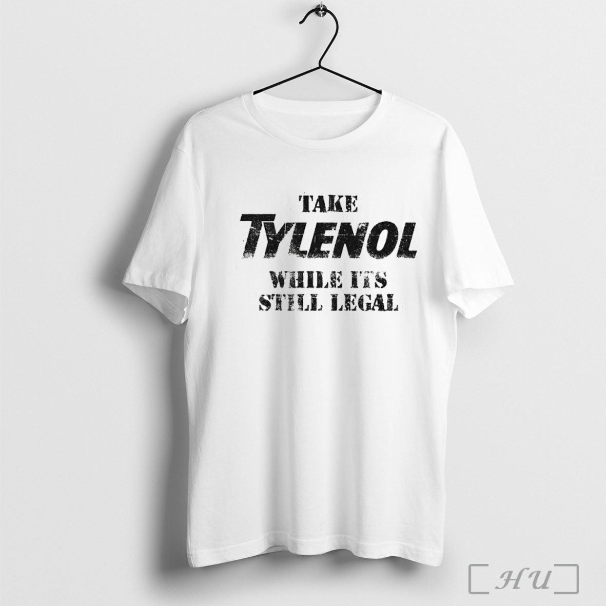 Officials Take Tylenol Medicine While Its Still Legal T Shirt