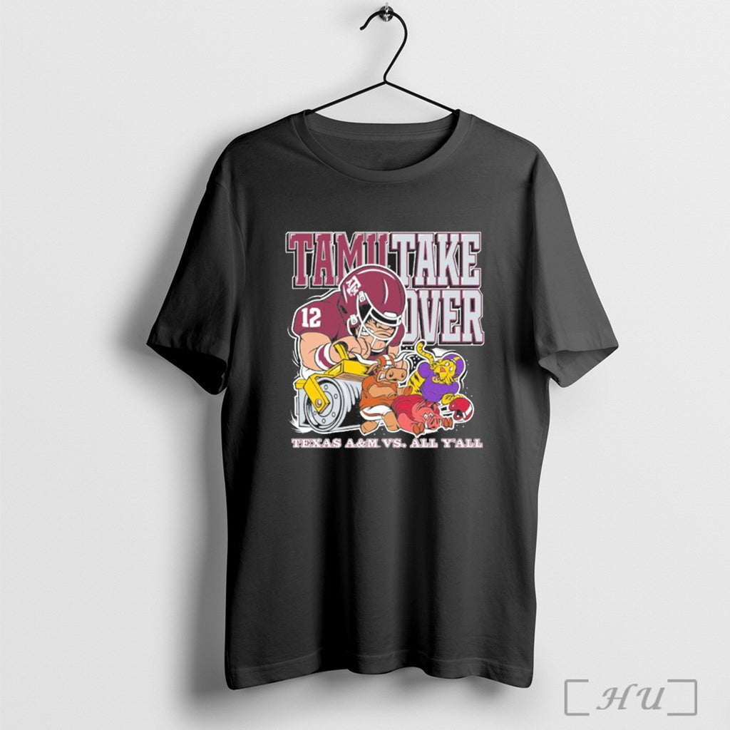 Officials Texas Am Aggies Tamu Takeover Vs All Yall T Shirt