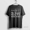 Officials The Airspeed Velocity Of An Unladen Swallow T-Shirts, Hoodie, Sweatshirt | AU01DripNestTees.com