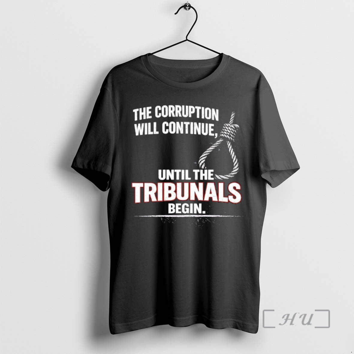 Officials The Corruption Will Continue Until The Tribunals Begin Hangmans Noose Vintage Premium T Shirts Hoodie, Sweatshirt