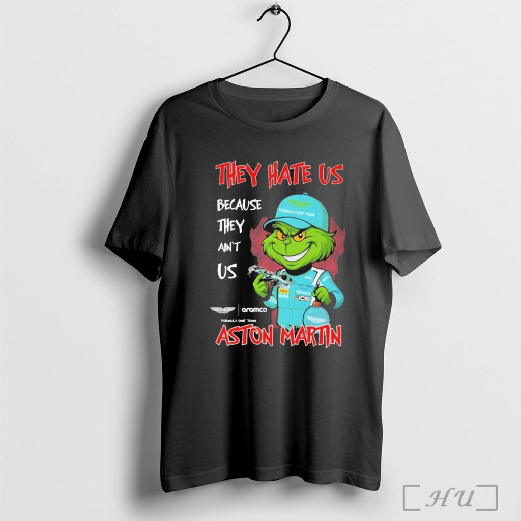 Officials The Grinch They Hate Us Because They Aint Us Aston Martin T Shirt