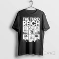 Officials The Turd Reich President T-Shirts, Hoodie, Sweatshirt | AU01DripNestTees.com