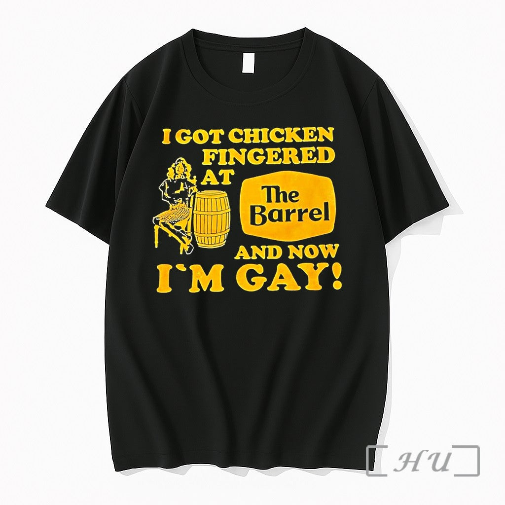 Officials The Barrel I Got Chicken Fingered At And Now Im Gay Premium T Shirts