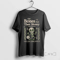 Officials The Bones Are Their Money So Are The Worms Skeleton Premium T Shirts Sweater Hoodie, Sweatshirt