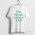 Officials The Break Letters Club Ornaments T-Shirts, Hoodie, Sweatshirt | AU01DripNestTees.com