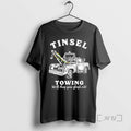 Officials Tinsel Towing Well Drag The Sleigh Out T-Shirts, Hoodie, Sweatshirt | AU01DripNestTees.com