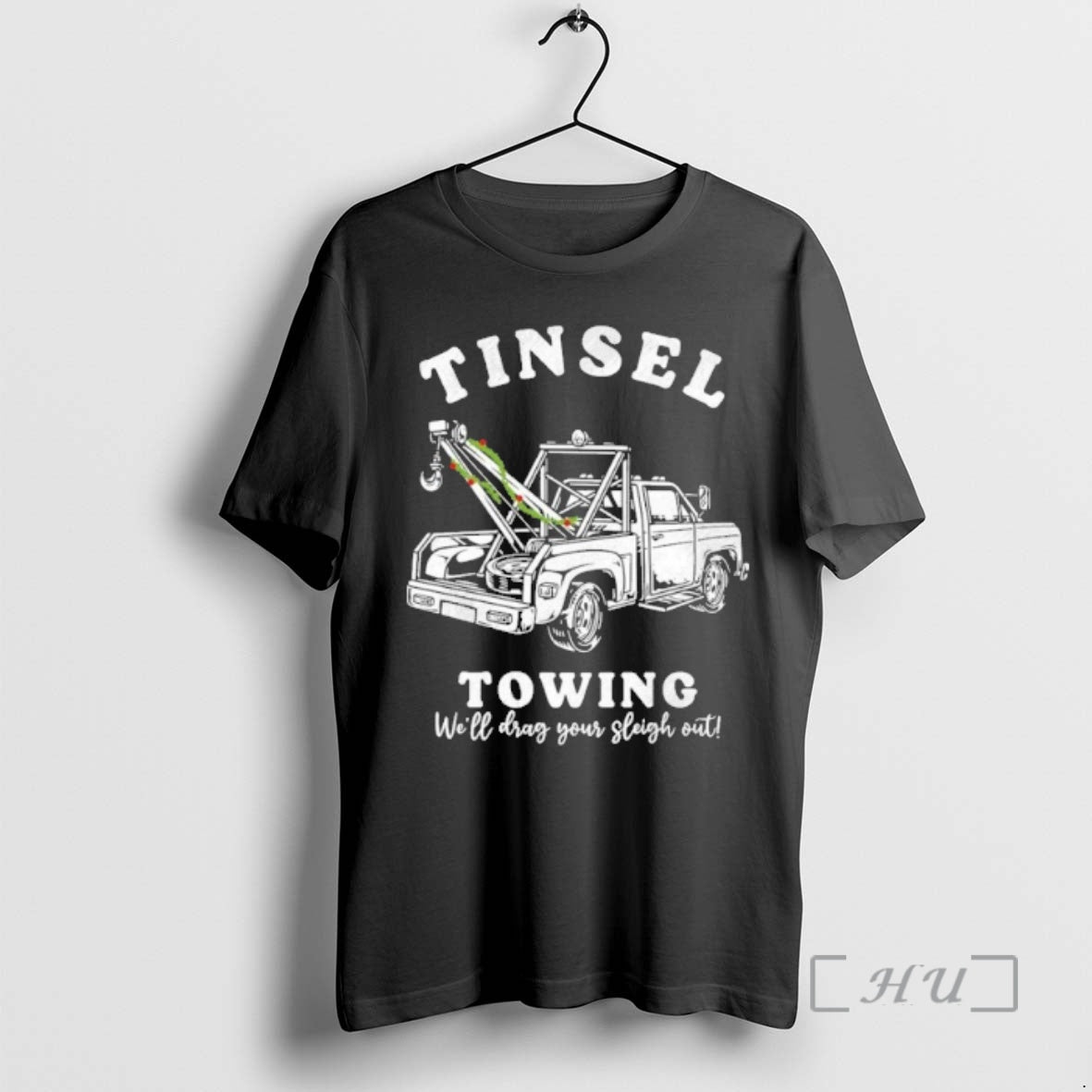 Officials Tinsel Towing Well Drag The Sleigh Out T-Shirts, Hoodie, Sweatshirt | AU01DripNestTees.com