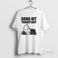 Officials Tom Myers Bong Hit Transplant T-Shirts, Hoodie, Sweatshirt | AU01DripNestTees.com