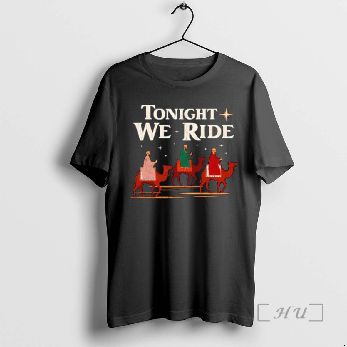 Officials Tonight We Ride Biblical Magi On Camels T-Shirts, Hoodie, Sweatshirt | AU01DripNestTees.com