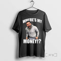 Officials Traxnyc Wheres My Money T-Shirts, Hoodie, Sweatshirt | AU01DripNestTees.com