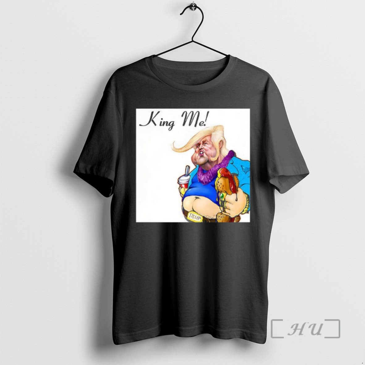 Officials Trump King Me Meme T-Shirts, Hoodie, Sweatshirt | AU01DripNestTees.com