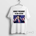 Officials Trump Worst President Of Our Lifetime T-Shirts, Hoodie, Sweatshirt | AU01DripNestTees.com