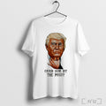 Officials Trump Grab Him By The Pussy T Shirt