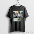 Officials Trust Science Not Morons Vintage Stripes T Shirt
