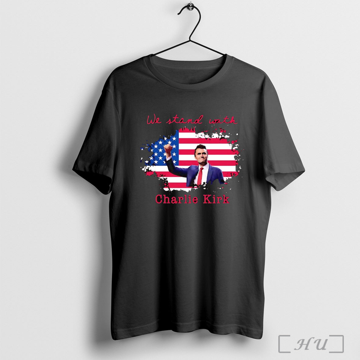 Officials Us Flag We Stand With Charlie Kirk T Shirt