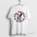 Officials Usa Hockey Is Do Or Die Eagle Flag T-Shirts, Hoodie, Sweatshirt | AU01DripNestTees.com